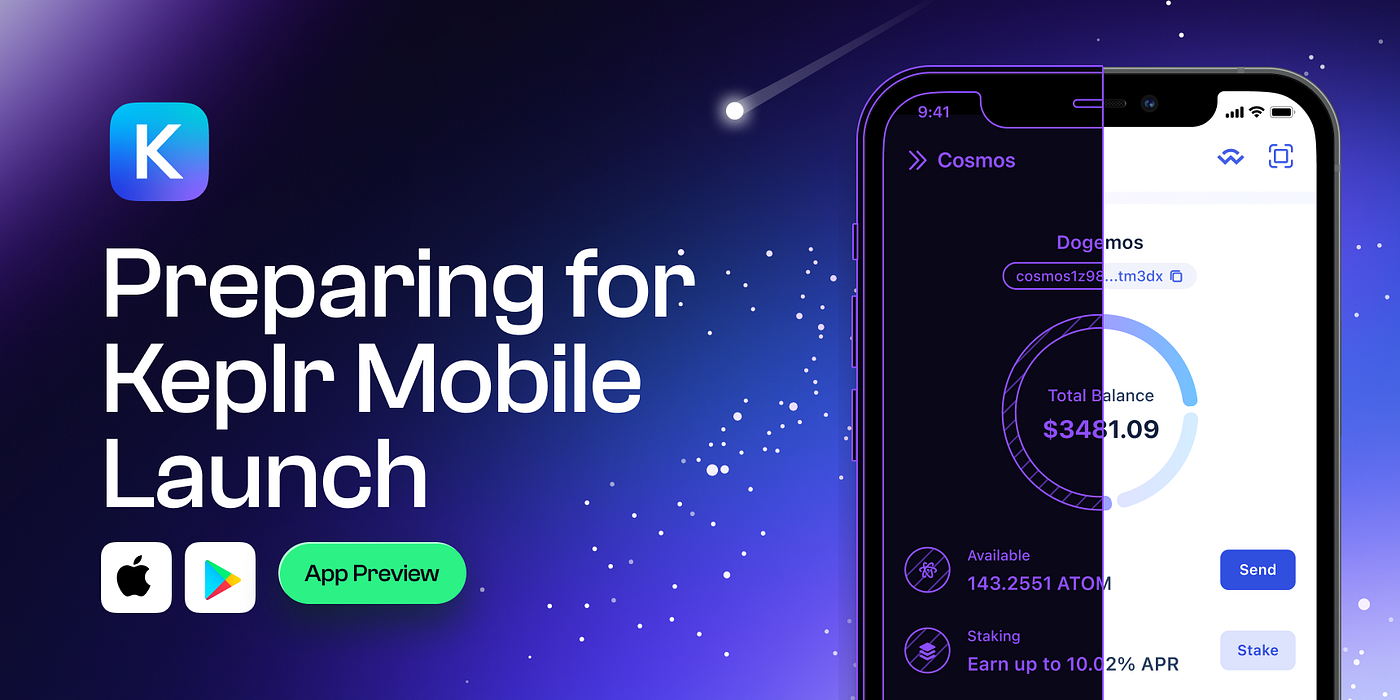 Preparing for Keplr Mobile Launch