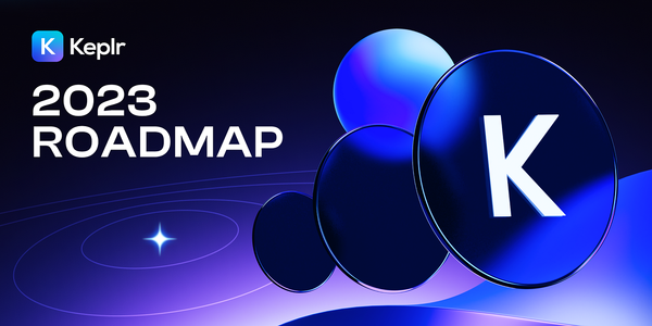 Keplr in 2023: Why appchains will fix wallet UX